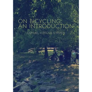 On Bicycling: An Introduction - Paperback