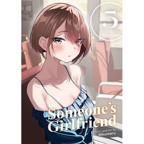Someone's Girlfriend Vol. 5 - Paperback