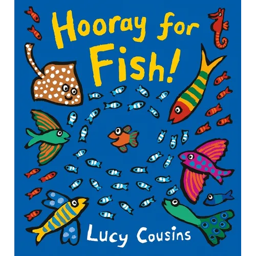 Hooray for Fish!: (A Rhyming Board Book for Babies and Toddlers Featuring Under-The-Sea Ocean Animals) - Board Book