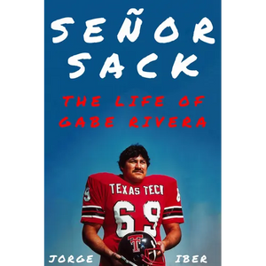 Señor Sack: The Life of Gabe Rivera - Hardcover