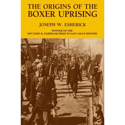 The Origins of the Boxer Uprising - Paperback