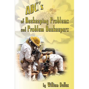 ABC's of BeeKeeping Problems and Problem Beekeepers - Paperback