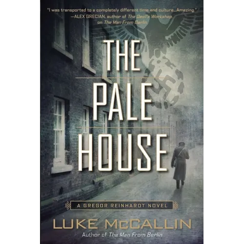 The Pale House: A Gregor Reinhardt Novel - Paperback