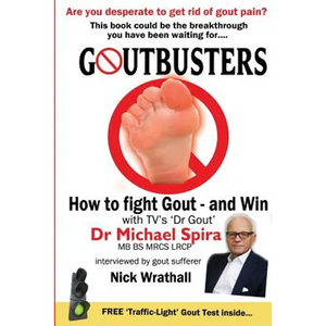 Goutbusters: How to Fight Gout and Win - Paperback