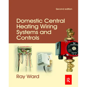 Domestic Central Heating Wiring Systems and Controls - Paperback