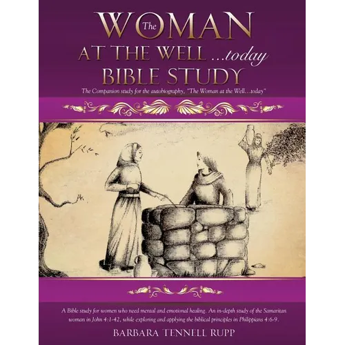 The Woman at the Well...today Bible Study - Paperback