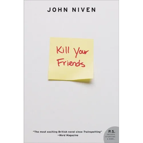 Kill Your Friends (Revised) - Paperback