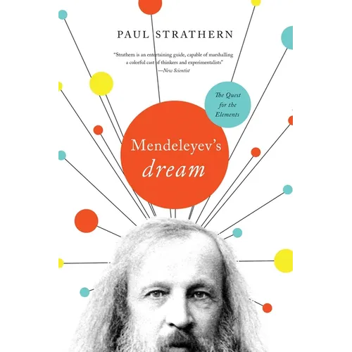 Mendeleyev's Dream: The Quest for the Elements - Hardcover