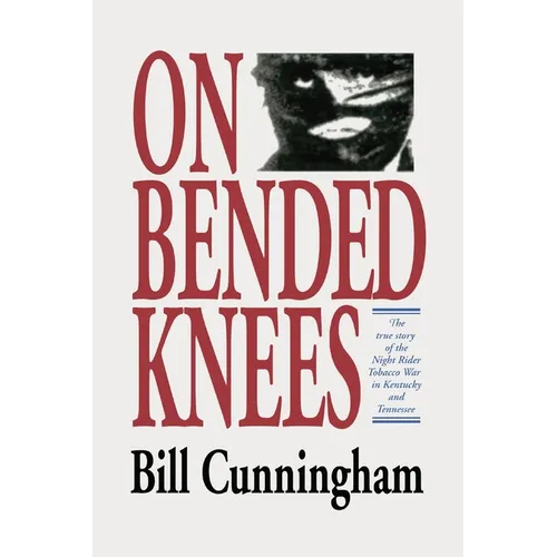 On Bended Knees The Night Rider Story - Paperback