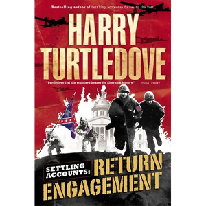 Return Engagement (Settling Accounts, Book One) - Paperback