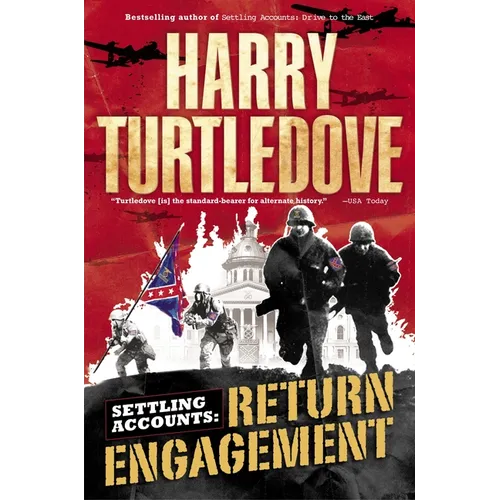 Return Engagement (Settling Accounts, Book One) - Paperback