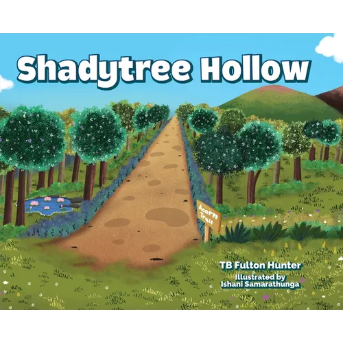 Shadytree Hollow - Hardcover