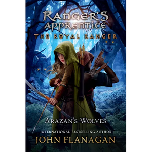 The Royal Ranger: Arazan's Wolves - Hardcover
