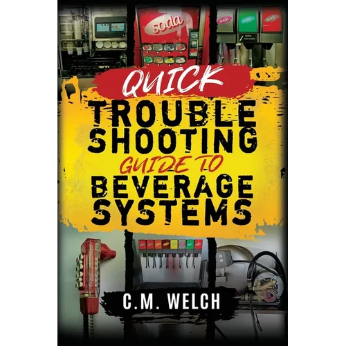 Quick Trouble Shooting Guide- Beverage Equipment - Paperback