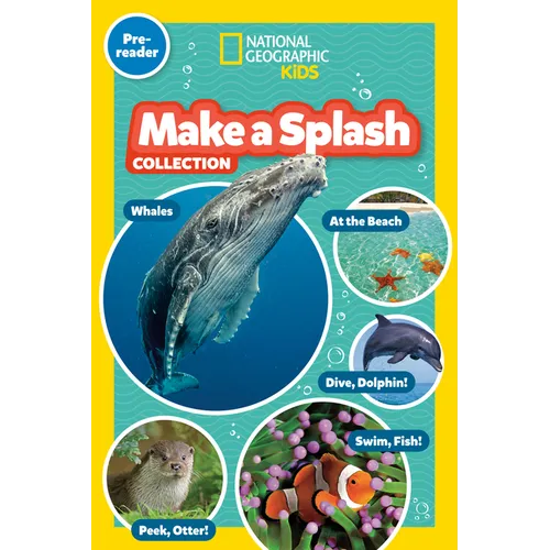Make a Splash Collection (National Geographic Kids Readers, Pre-Reader): Five Books in One! - Paperback