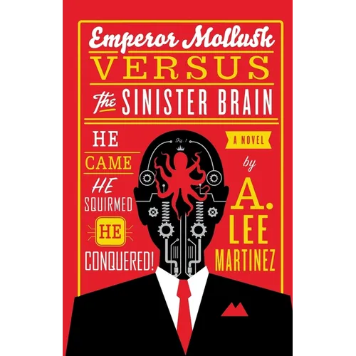 Emperor Mollusk versus The Sinister Brain - Paperback