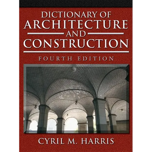 Dictionary of Architecture and Construction - Hardcover