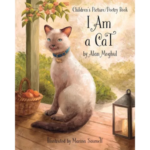 I Am a Cat: A Children's Picture/Poetry Book - Paperback