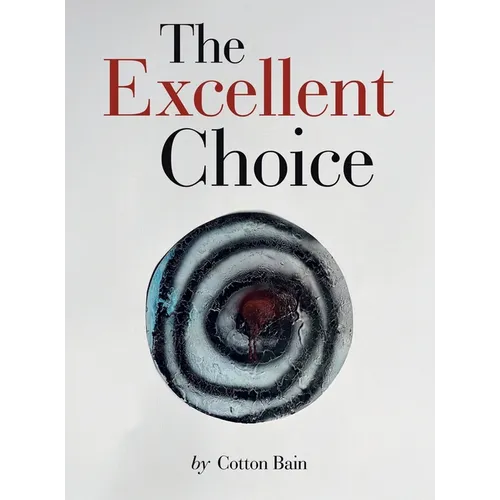 The Excellent Choice - Hardcover