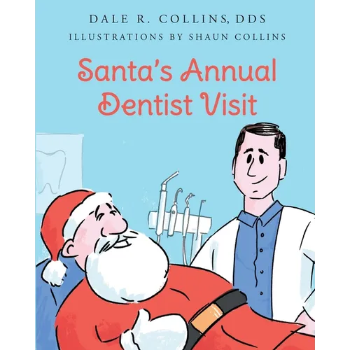 Santa's Annual Dentist Visit - Paperback