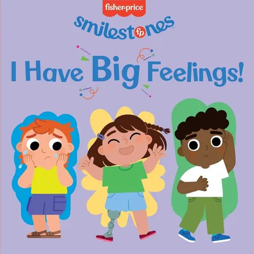 Fisher-Price: I Have Big Feelings! - Board Book