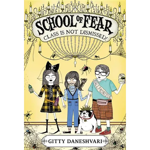 School of Fear: Class Is Not Dismissed! - Paperback