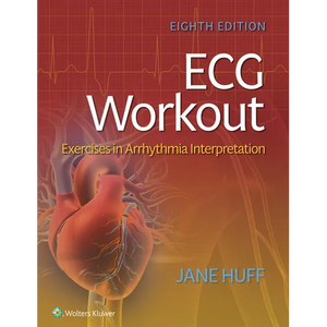 ECG Workout: Exercises in Arrhythmia Interpretation - Paperback