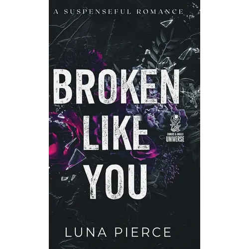 Broken Like You - Hardcover