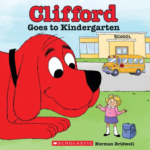 Clifford Goes to Kindergarten (Classic Storybook) - Paperback