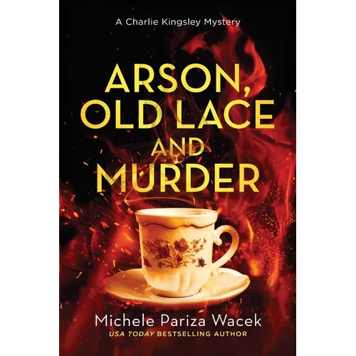 Arson, Old Lace and Murder - Paperback