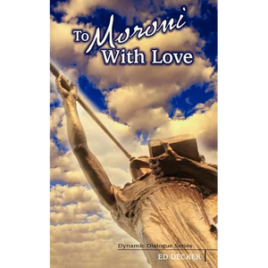 To Moroni With Love - Paperback