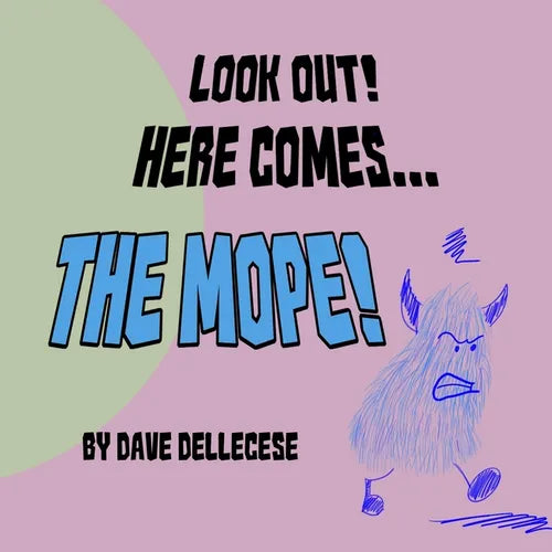 Look Out! Here Comes The Mope! - Paperback