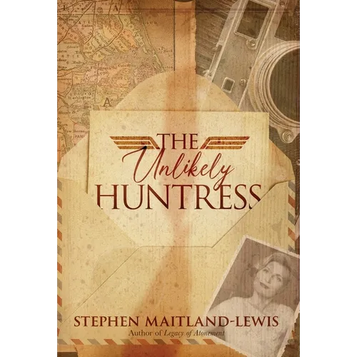 The Unlikely Huntress - Hardcover
