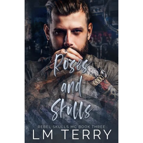 Roses and Skulls - Paperback