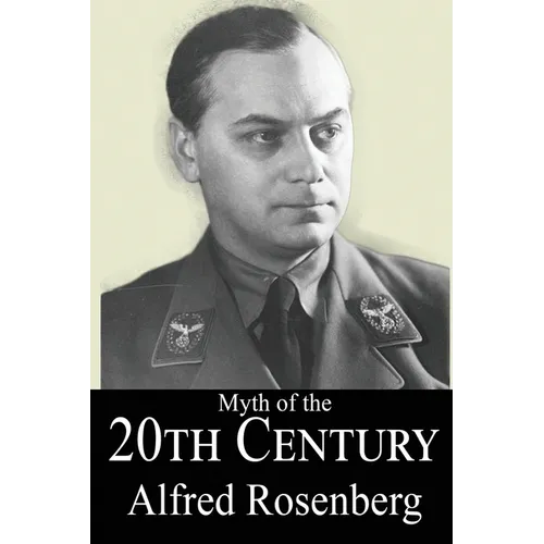 The Myth of the 20th Century