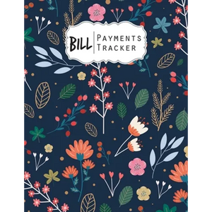 Bill Payment Tracker: A bill payment checklist makes it easy to track your bill payment every month Help you pay on time and Have everything - Paperback