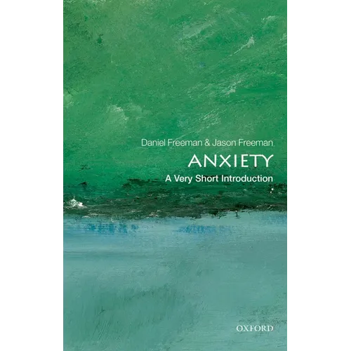 Anxiety: A Very Short Introduction - Paperback