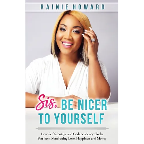 Sis, Be Nicer to Yourself - Paperback
