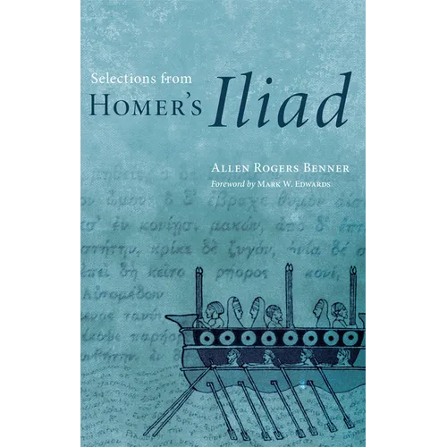 Selections from Homer's Iliad - Paperback
