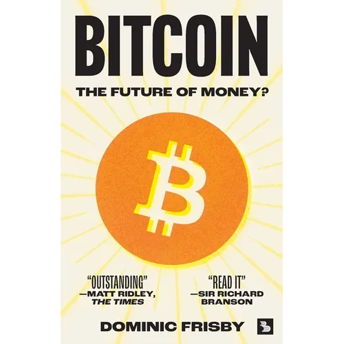 Bitcoin: The Future of Money? - Paperback