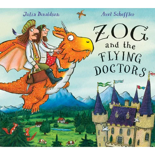 Zog and the Flying Doctors - Hardcover