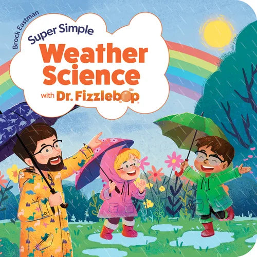 Super Simple Weather Science with Dr. Fizzlebop - Board Book