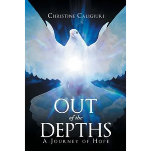 Out of The Depths: A Journey of Hope - Paperback