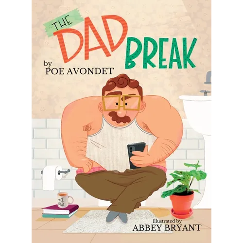 The Dad Break - Hardcover