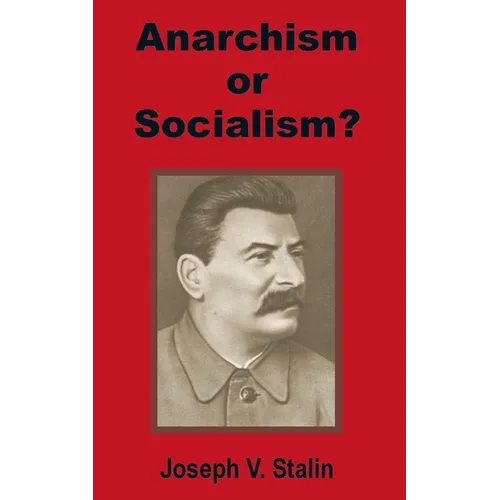 Anarchism or Socialism? - Paperback
