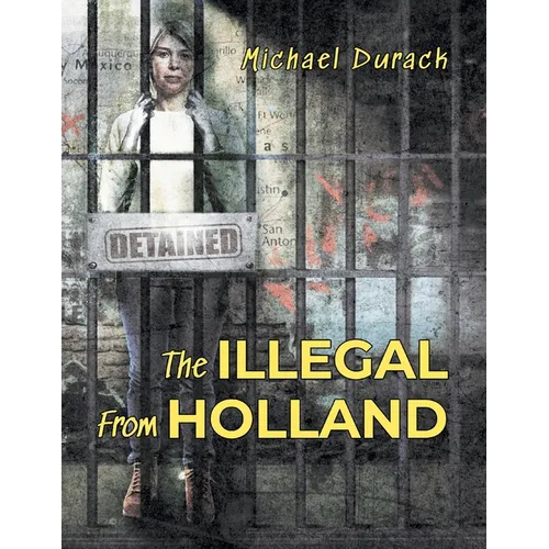 The Illegal From Holland - Paperback
