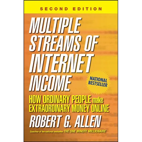 Multiple Streams of Internet Income: How Ordinary People Make Extraordinary Money Online - Hardcover