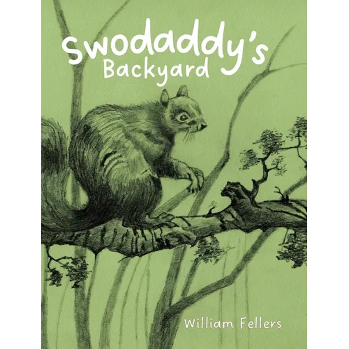 Swodaddy's Backyard - Hardcover