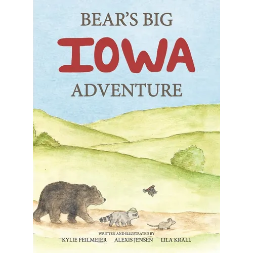 Bear's Big Iowa Adventure - Hardcover