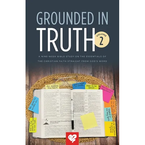 Grounded In Truth: Volume 2 - Paperback